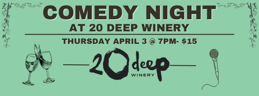 Comedy Night at 20 deep winery