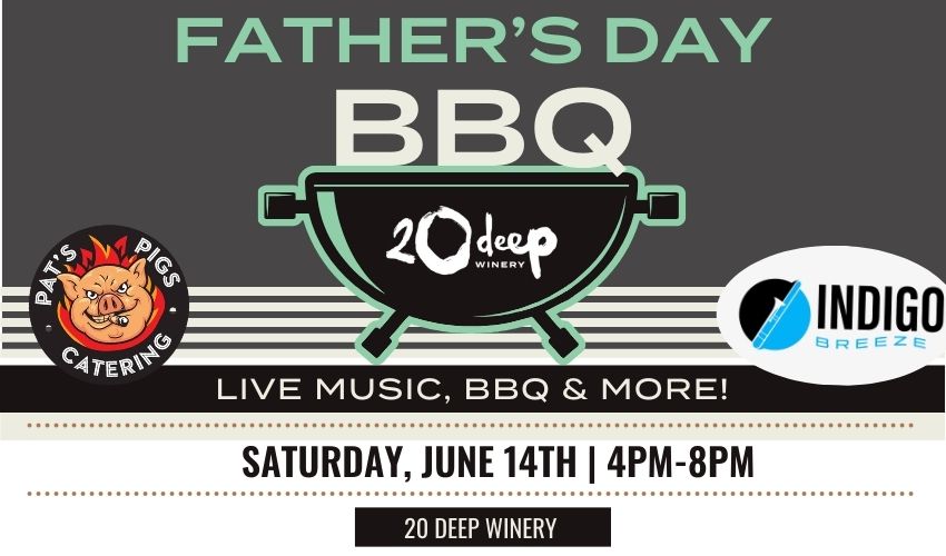 Father's Day BBQ at 20 Deep Winery